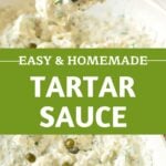 Green and white text overlay on two images of spoon and bowl of tartar sauce.