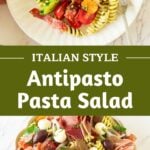 Green and white text overlay on two images of antipasto salad, plated and in a bowl.