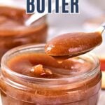 Blue and brown text overlay on spoon and jar with apple butter.