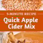 Orange and white text overlay on two images of apple cider and apple cider mix.