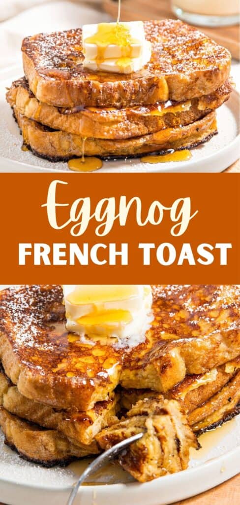 Brown and white text overlay on two images of stacked French toast with syrup and butter.