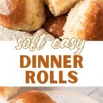 Brown and white text overlay on two images of whole and halved dinner rolls.