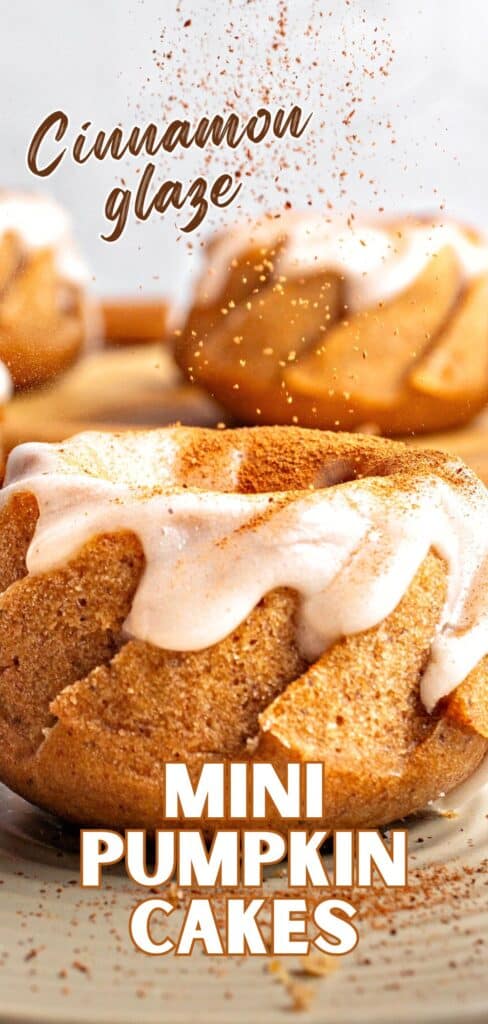 White and brown text overlay on glazed mini pumpkin cake with cinnamon sprinkle.