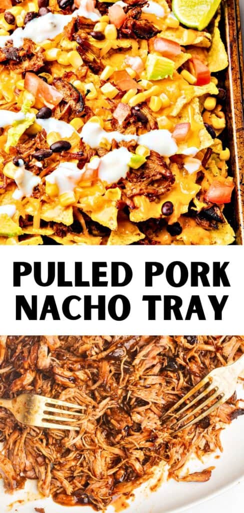 Black and white text overlay on two images of pulled pork and nacho bake.