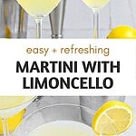White and black text overlay on glasses of limoncello martini.