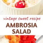 White, red and brown text overlay on ambrosia salad serving and ingredients.