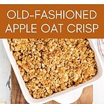Servings of oat apple crisp in white dishes with brown and white text overlay.